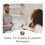 Developing Customer Personas