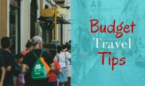 Budget Travel Tips