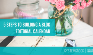 Creating a Blog Editorial Calendar