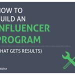 Developing an Influencer Program