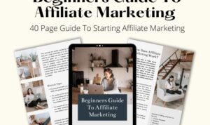 Affiliate marketing complete guide beginners